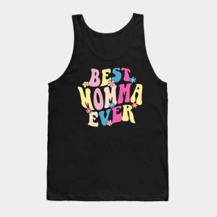 momma best momma ever Tank Top